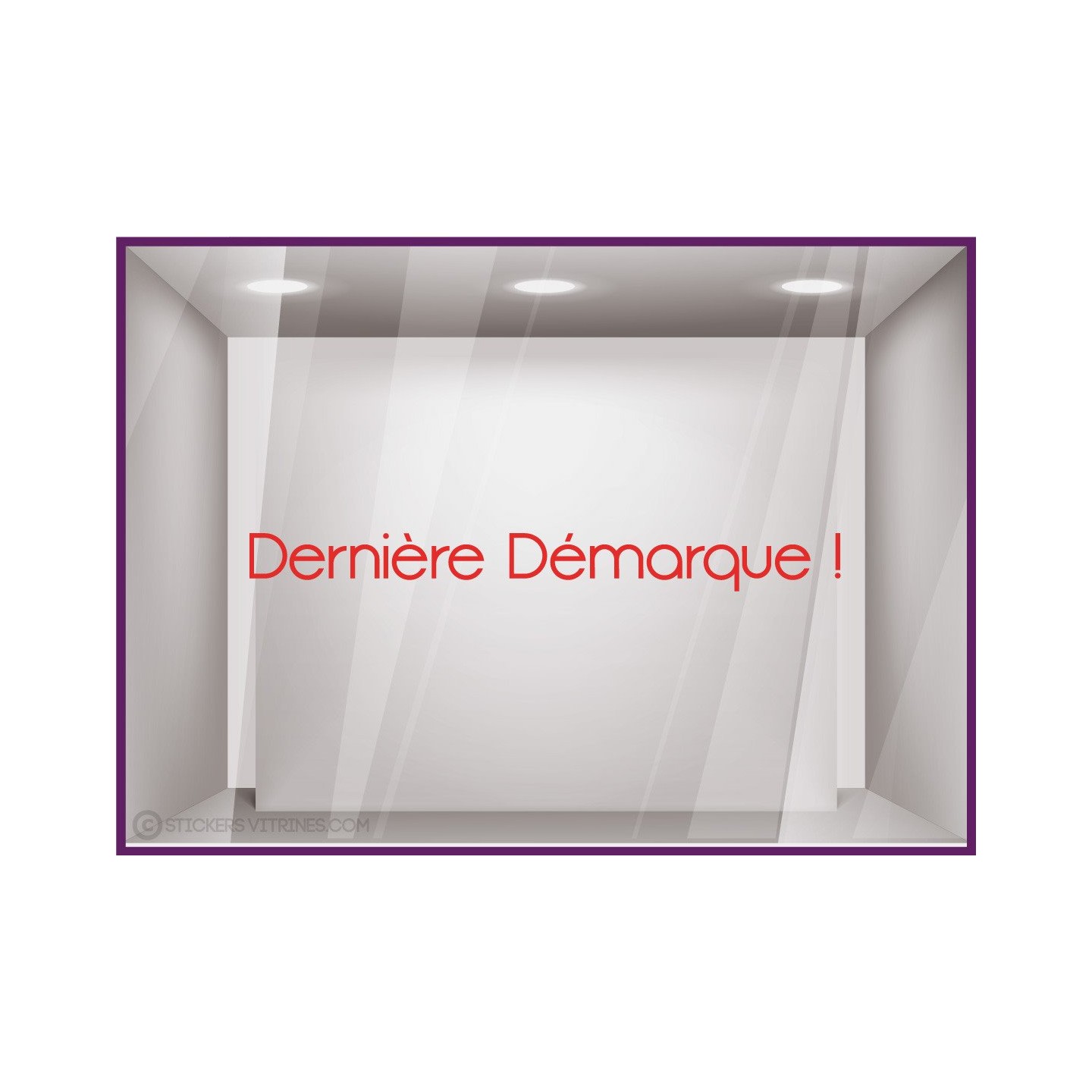Sticker dernière Démarque soldes promotions offres promotionnelles destockage braderie liquidation vitrophanie calicot mode