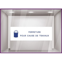 Sticker Fermeture Pour Cause de Travaux