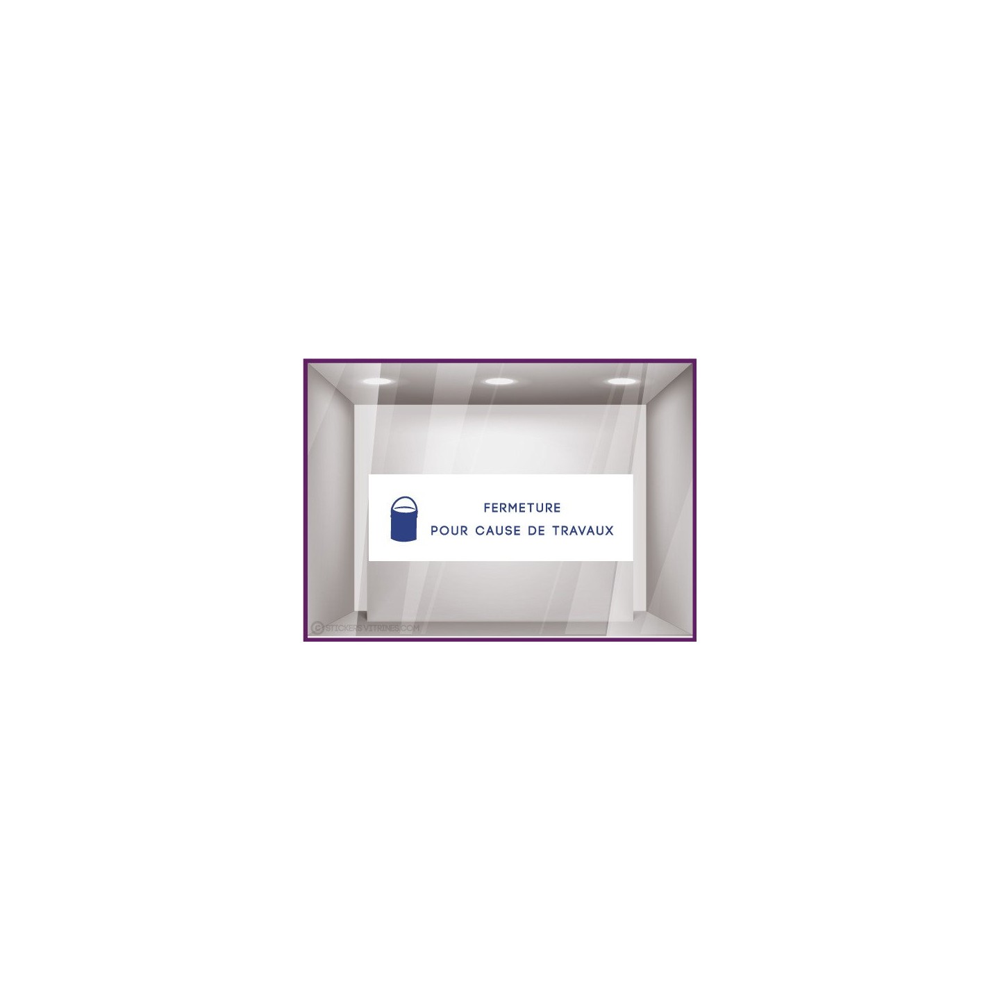 Sticker Fermeture Pour Cause de Travaux