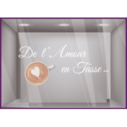 Sticker de l'Amour en Tasse saint valentin devanture vitrine calicot vitrophanie lettrage adhesif vitre cafe boulangerie 