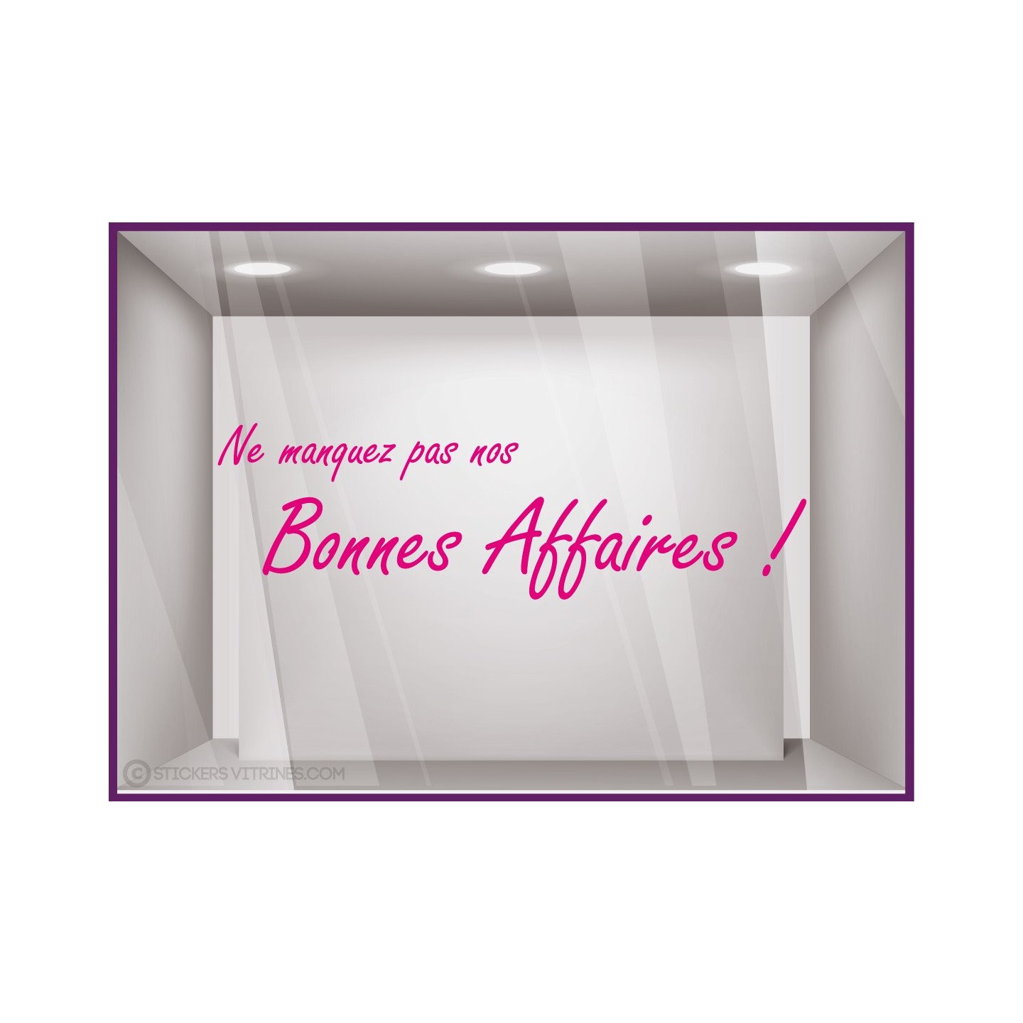Sticker Ne manquez pas nos bonnes affaires adhésif autocollant vitrophanie calicot 