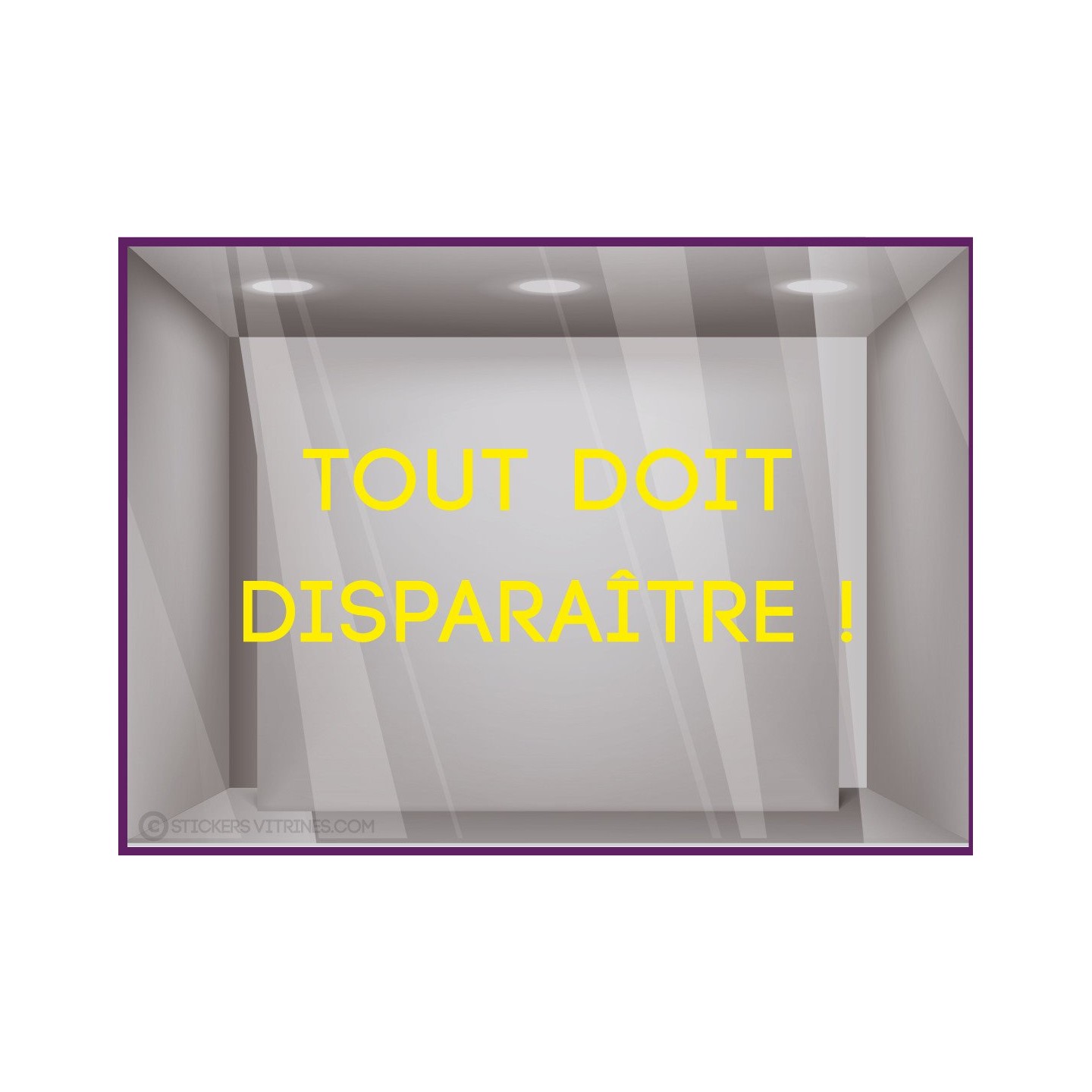 Sticker Lettrage Tout doit disparaître adhésif calicot devanture magasin vitrophanie autocollant