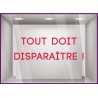 Sticker Lettrage Tout doit disparaître adhésif calicot devanture magasin vitrophanie autocollant