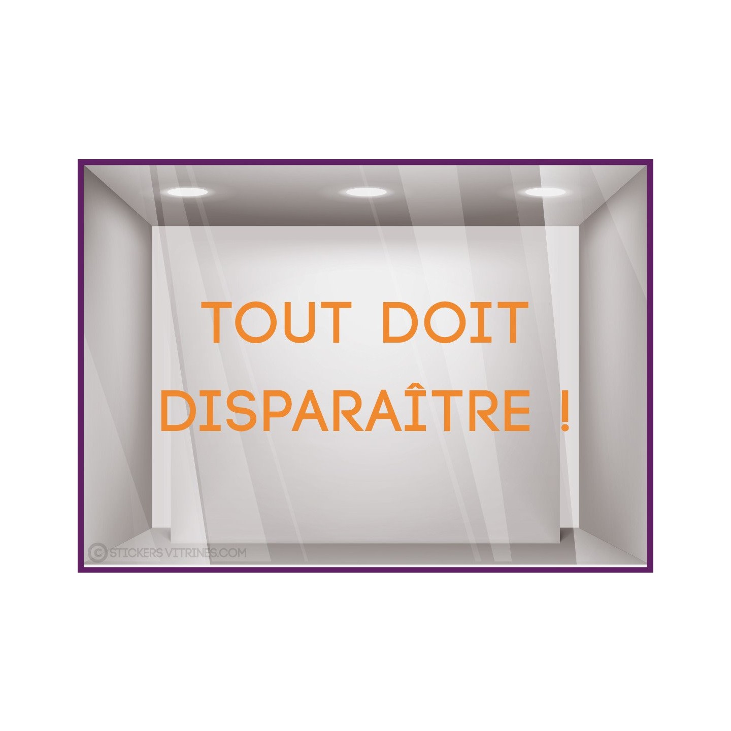 Sticker Lettrage Tout doit disparaître adhésif calicot devanture magasin vitrophanie autocollant