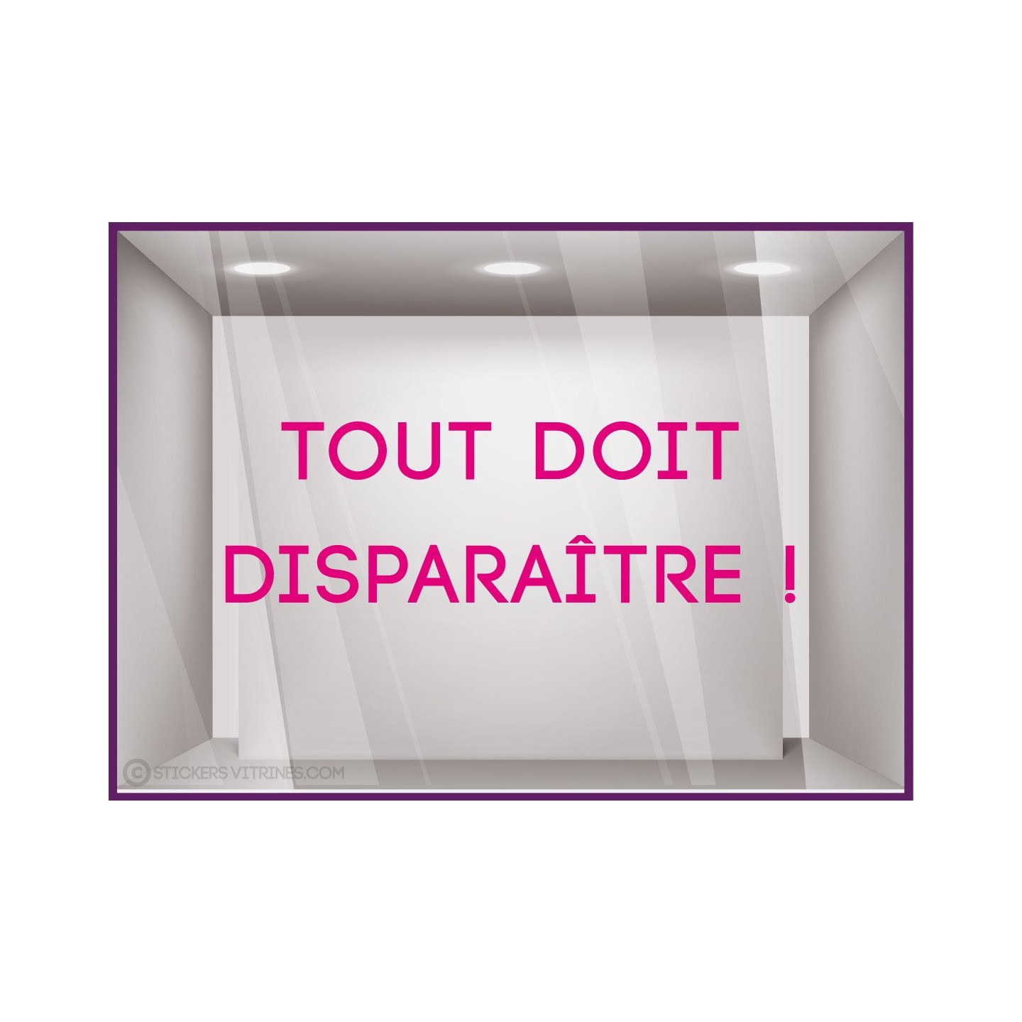 Sticker Lettrage Tout doit disparaître adhésif calicot devanture magasin vitrophanie autocollant