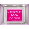 Sticker liquidation totale avant travaux `a personnaliser