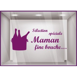 Vitrophanie pour vitrine Sticker Sélection Spéciale Maman Fine Bouche fete des meres caviste epicerie fine calicot lettrage 