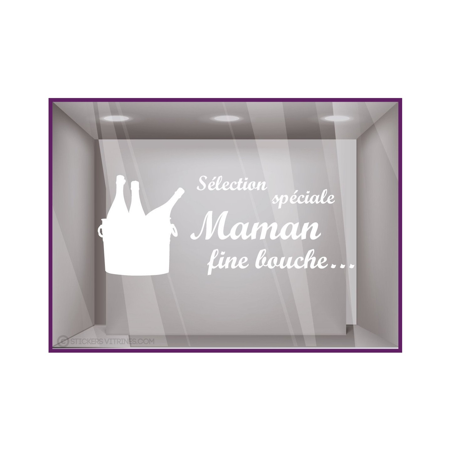 Vitrophanie pour vitrine Sticker Sélection Spéciale Maman Fine Bouche fete des meres caviste epicerie fine calicot lettrage 