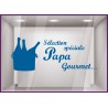 Sticker Sélection Spéciale Papa Gourmet vitrophanie adhésif calicot vitrine caviste epicerie supermarche lettrage autocollant 