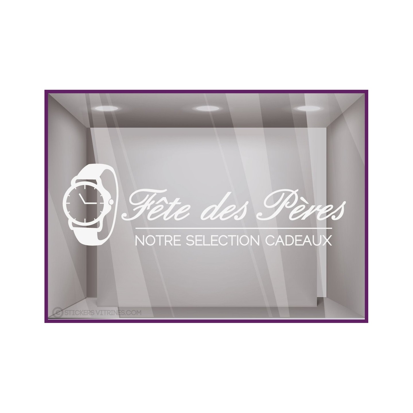 Sticker Montre Fête des Pères papas bijouterie horlogerie lettrage adhésif autocollant devanture vitrine calicot vitrophanie