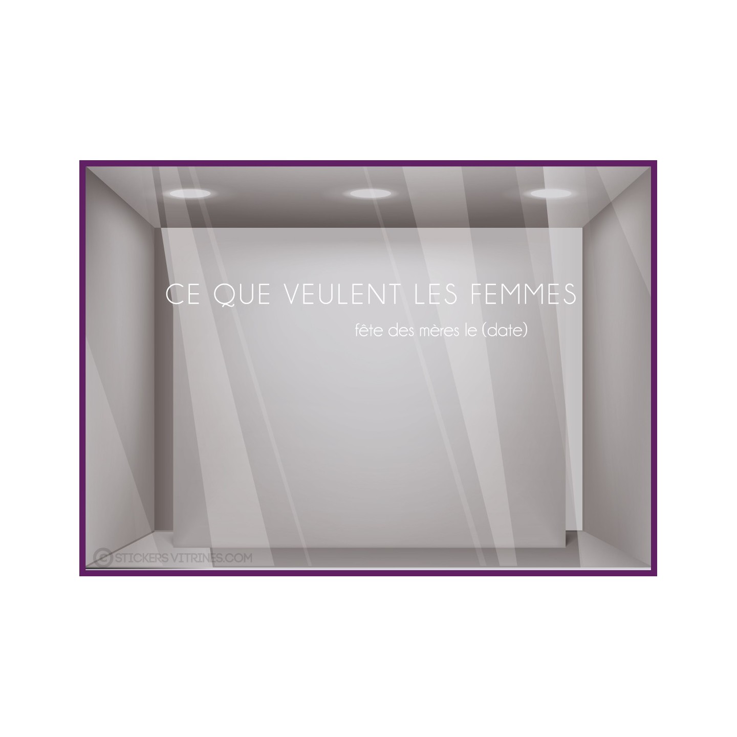 Sticker Ce Que Veulent Les Femmes fete des meres mamans mode bijouterie parfumerie institut beaute calicot vitrophanie lettrage 