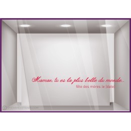 Sticker Maman la plus Belle fete des meres mamans calicot vitrophanie lettrage adhésif mode beaute parfumerie bijouterie