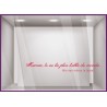 Sticker Maman la plus Belle fete des meres mamans calicot vitrophanie lettrage adhésif mode beaute parfumerie bijouterie