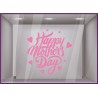 Happy mother's day fete des meres mamans fleuriste mode institut de beaute parfumerie bijouterie calicot vitrophanie commerce 
