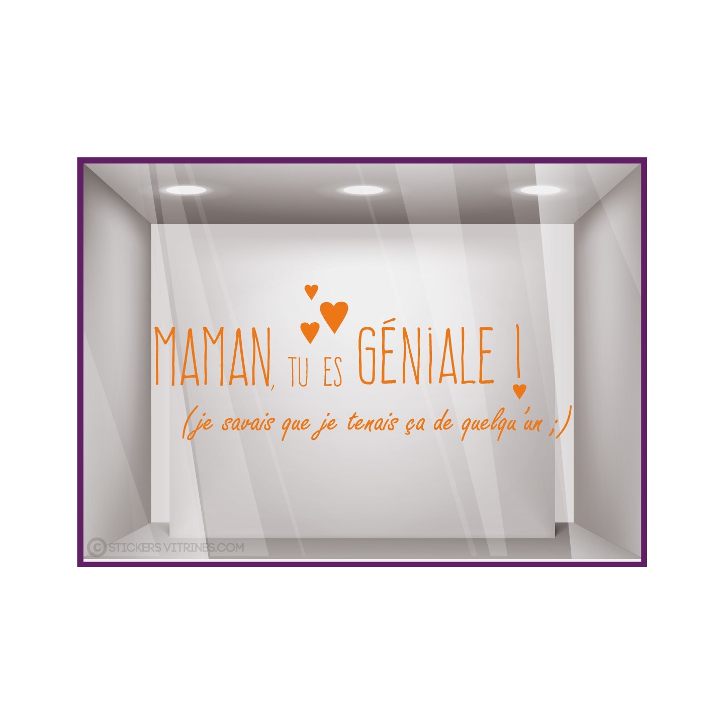 Sticker Maman tu es géniale fete des meres mamans lettrage adhésif calicot mode fleuriste bijouterie parfumerie vitrophanie 