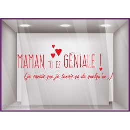 Sticker Maman tu es géniale fete des meres mamans lettrage adhésif calicot mode fleuriste bijouterie parfumerie vitrophanie 