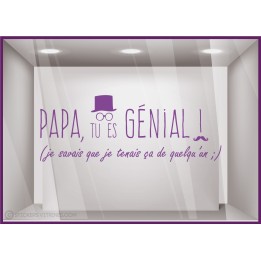 Sticker Papa tu es génial vitrophanie calicot adhésif devanture magasin boutique 