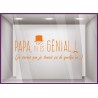 Sticker Papa tu es génial vitrophanie calicot adhésif devanture magasin boutique 
