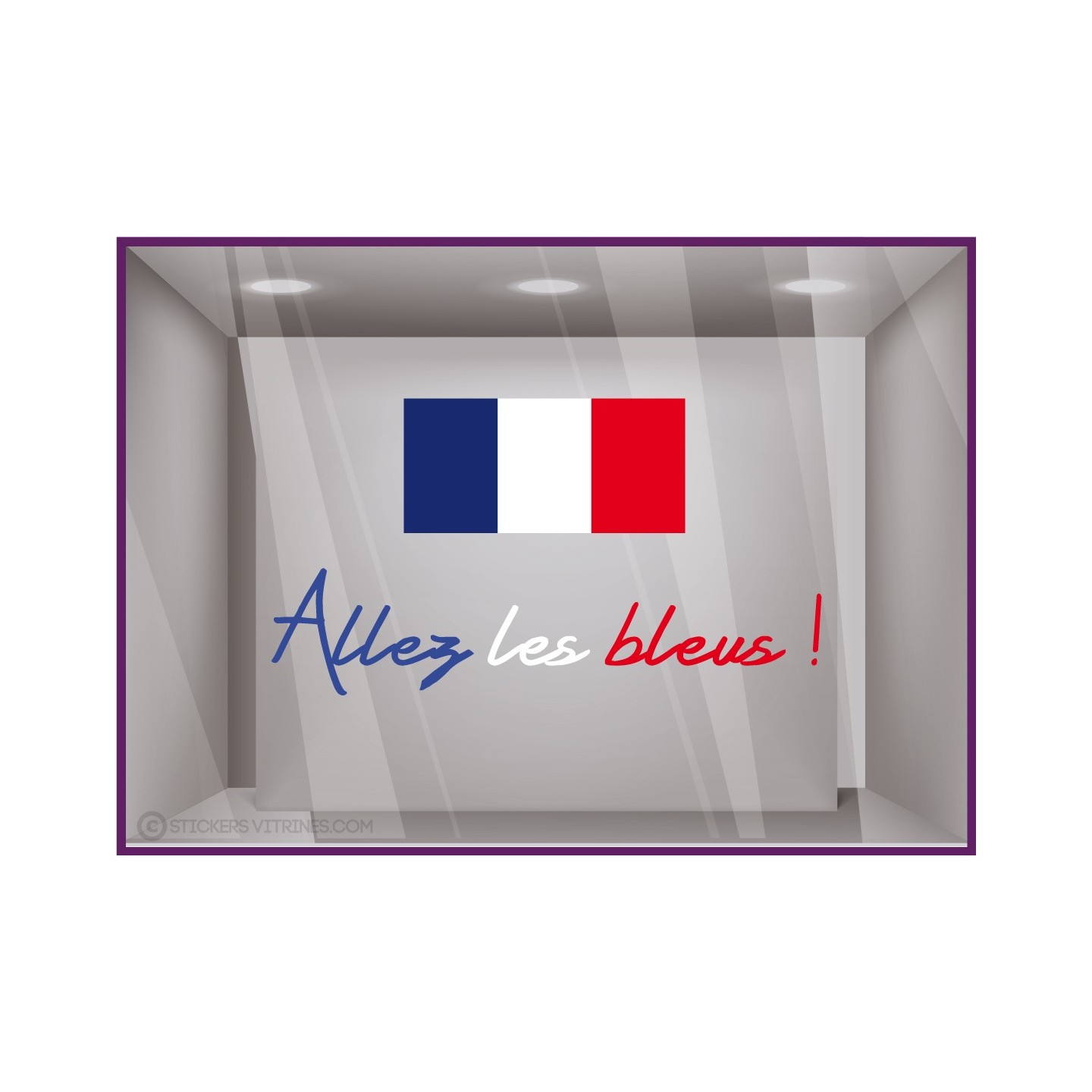Vitrophanie pour vitrine Sticker Allez les Bleus Drapeau Français 