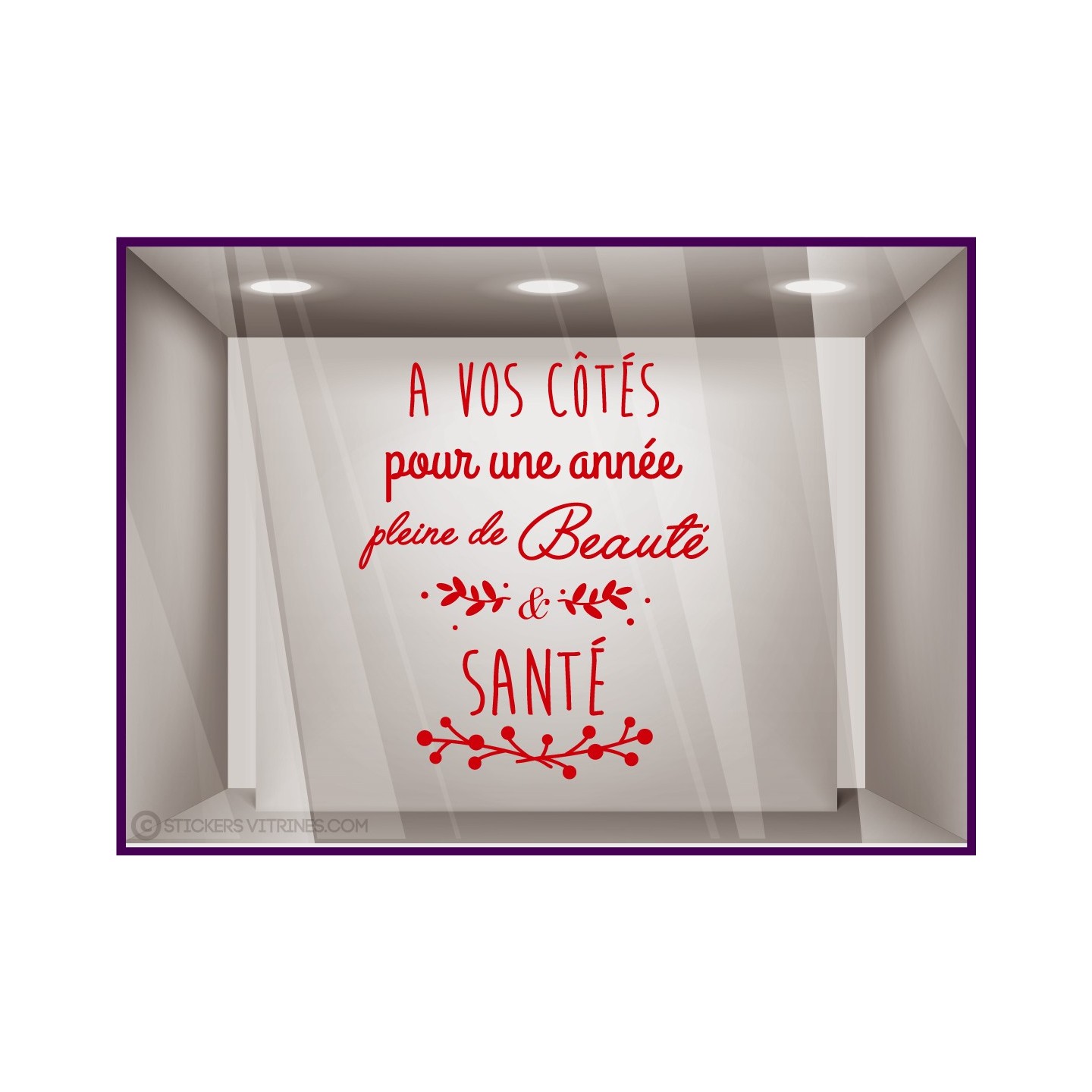 Sticker Vitrine Lettrage adhésif à vos côtés pour une année pharmacie instituts de beauté