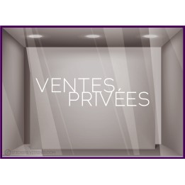 Sticker lettrage Ventes Privées Autocollant Adhésif Magasin Vitrine Signalétique destockage