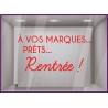 A vos marques, prêts, rentrée autocollant géant magasin classe vitrophanie vitres