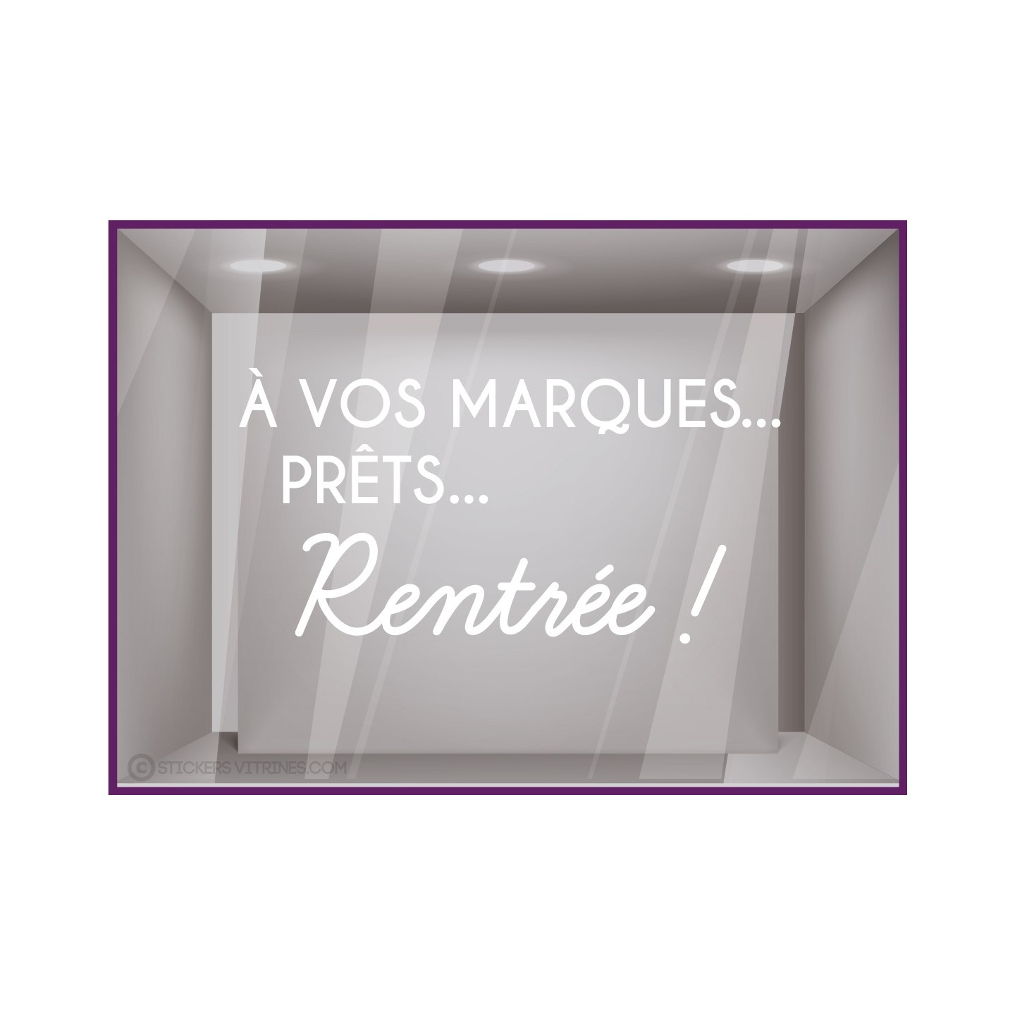 A vos marques, prêts, rentrée autocollant géant magasin classe vitrophanie vitres