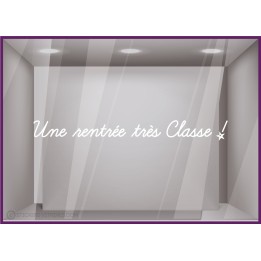Sticker Une rentrée très classe autocollant adhésif lettrage bijouterie mode vitrine boutique enfant