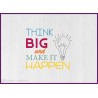 Sticker Think Big and Make it Happen motivation bureau mur porte vitre signaletique entreprise calicot adhesif signalisation