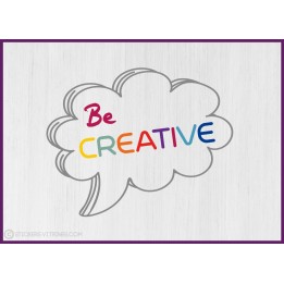 Sticker bulle Be Creative  motivation texte adesif calicot entreprise bureau porte vitre mur agence salle d'attente nuage tag