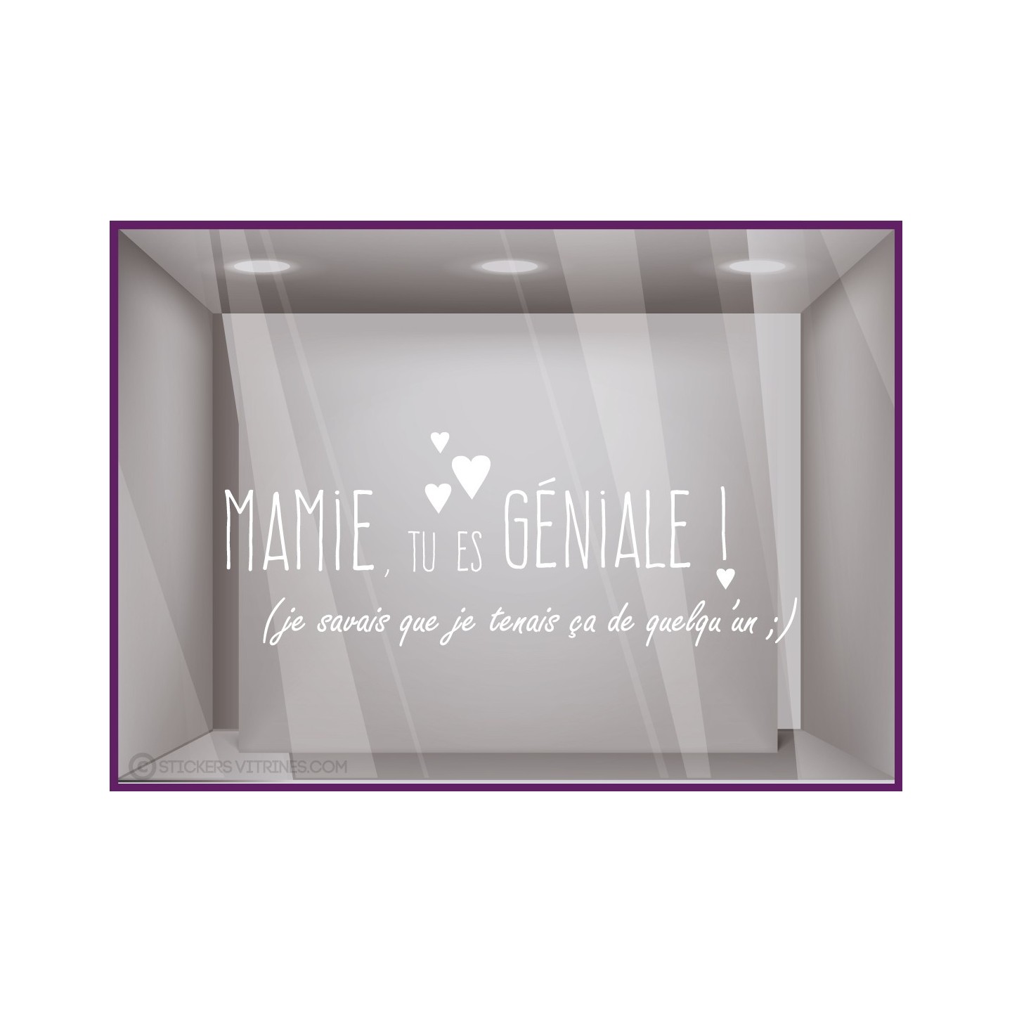 Sticker Mamie tu es géniale Coeur Fleuriste Bijouterie Boutique Magasin Vitrophanie Fête des grands-mères 