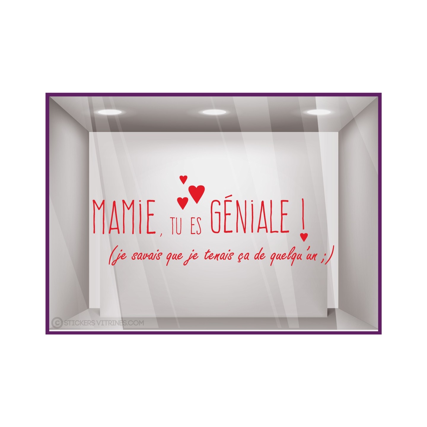 Sticker Mamie tu es géniale Coeur Fleuriste Bijouterie Boutique Magasin Vitrophanie Fête des grands-mères 