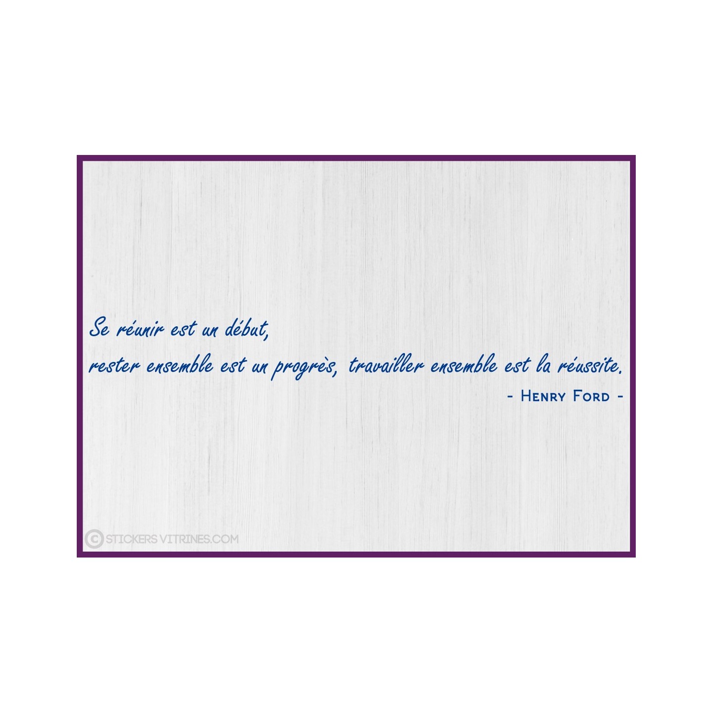 Citation Réussite Henry FORD motivation signaletique idee deco bureaux locaux mur porte vitre calicot lettrage 