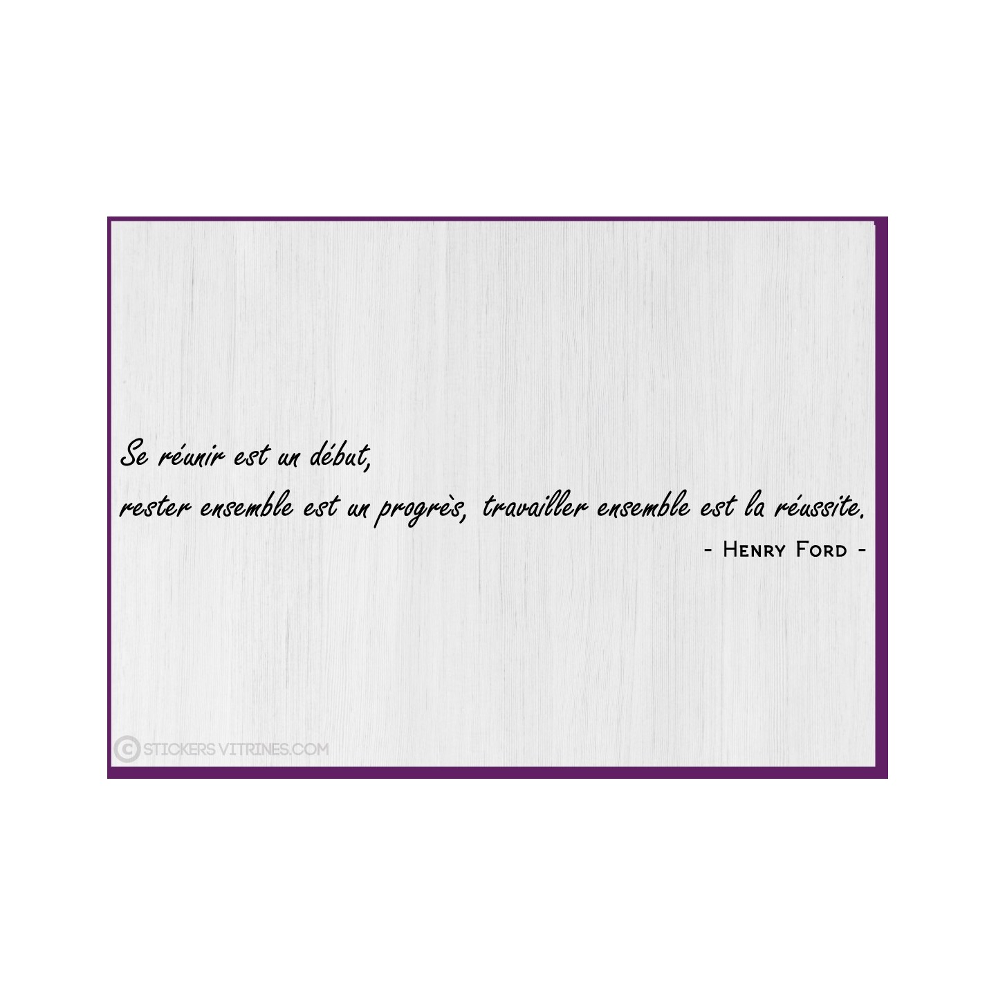 Citation Réussite Henry FORD motivation signaletique idee deco bureaux locaux mur porte vitre calicot lettrage 