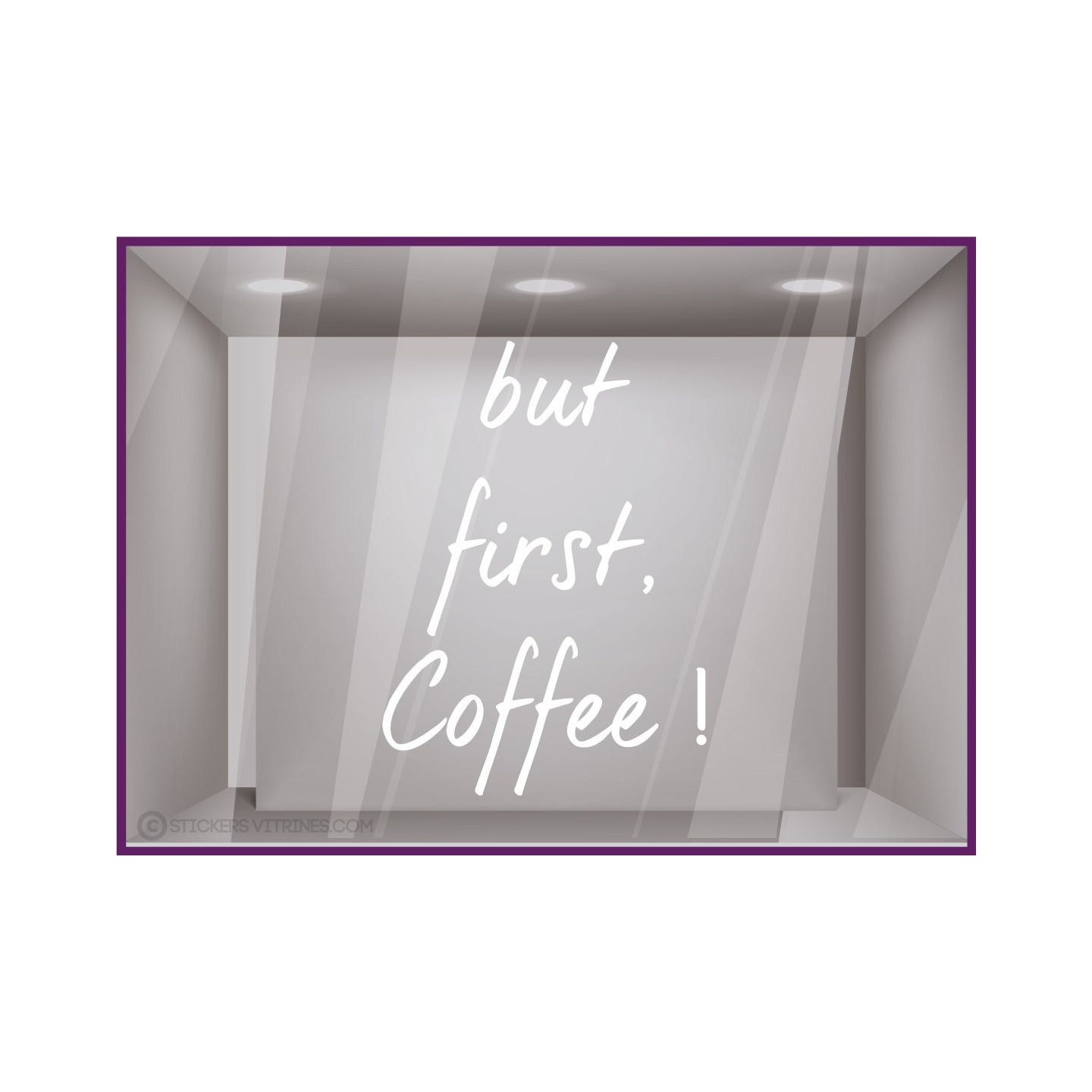 Sticker But First Coffee devanture restaurant cafe commerce vitrine idee decoration calicot vitrophanie adhesif