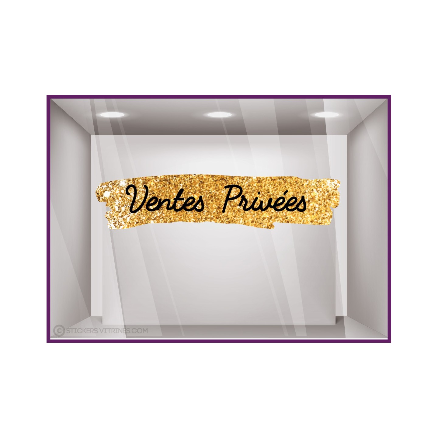 Sticker Bandeau Ventes privees paillete or devanture vitrine soldes promotions calicot lettrage autocollant adhesif mode magasin