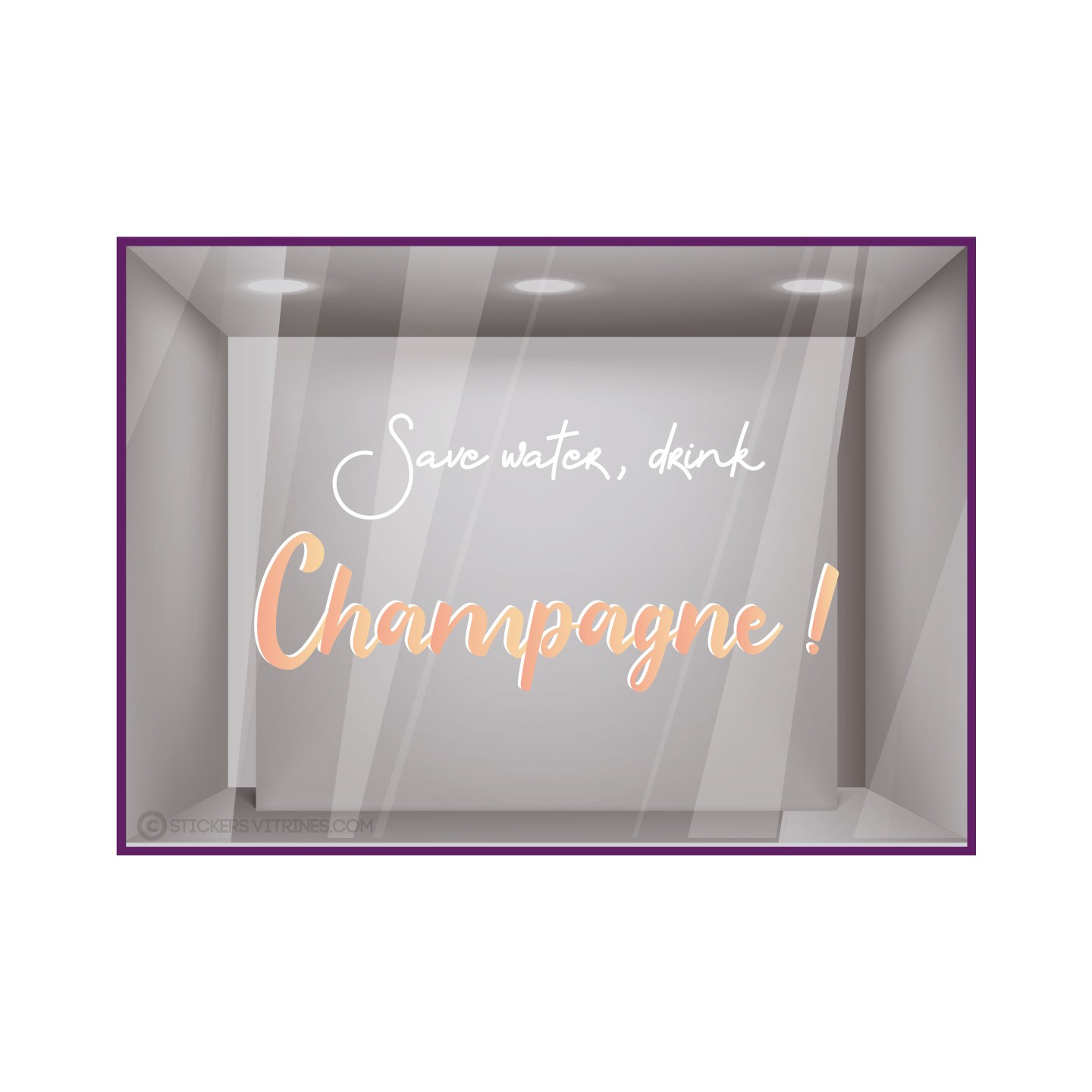 Vitrophanie-Save water drink Champagne-Lettrage adhesif-Vitrine-Commerce-Bar-Vin-Sticker