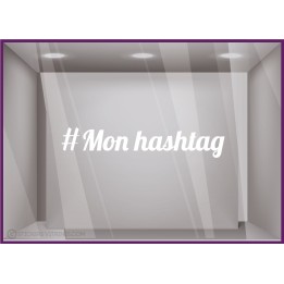Sticker-hashtag a personnaliser-signaletique-vitrine-instagram-devanture-boutique-tendance-magasin-lettrage adhesif-autocollant 
