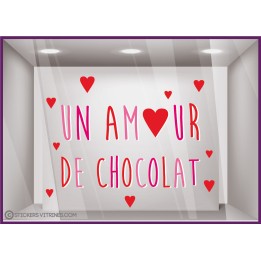 Sticker un amour de chocolat saint valentin boulangerie chocolaterie chocolatier vitrophanie
