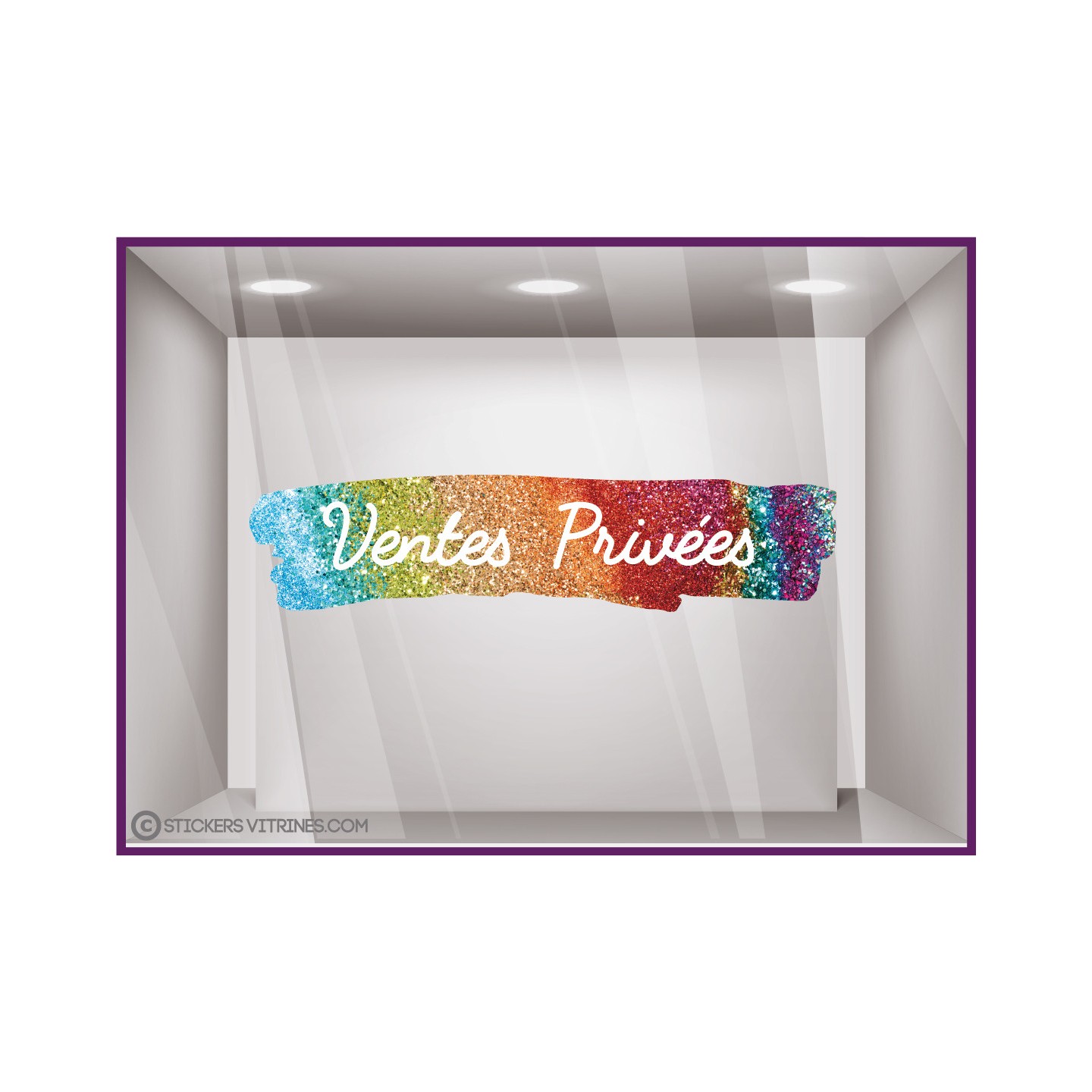 Sticker Bandeau Ventes privees paillete arc en ciel devanture vitrine soldes promotions calicot lettrage autocollant adhesif mod
