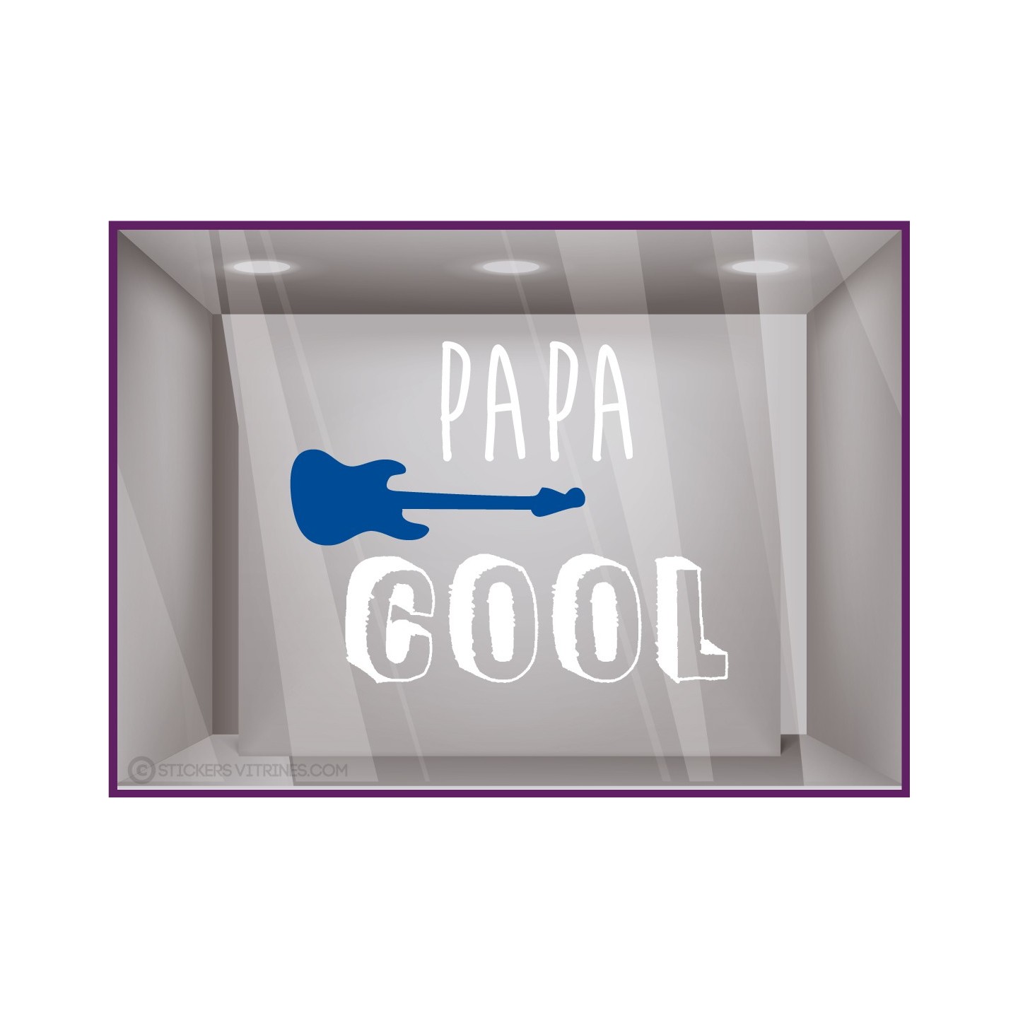 STICKER PAPA COOL FETE DES PERES VITROPHANIE GUITARE MAGASIN VITRINE MERCHANDISING