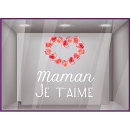 STICKER FETE DES MERES MAMAN JE T AIME ROSES FLEURISTE VITRINE DECORATION BONNE FETE MAGASIN BOUTIQUE