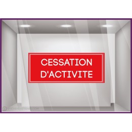 Sticker Cessation d'activité vitrophanie lettrage adhésif bandeau boutique liquidation commerce 