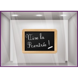Sticker Ardoise Vive la Rentree scolaire devantue magasin enfant papeterie librairie decoration vitrophanie calicot
