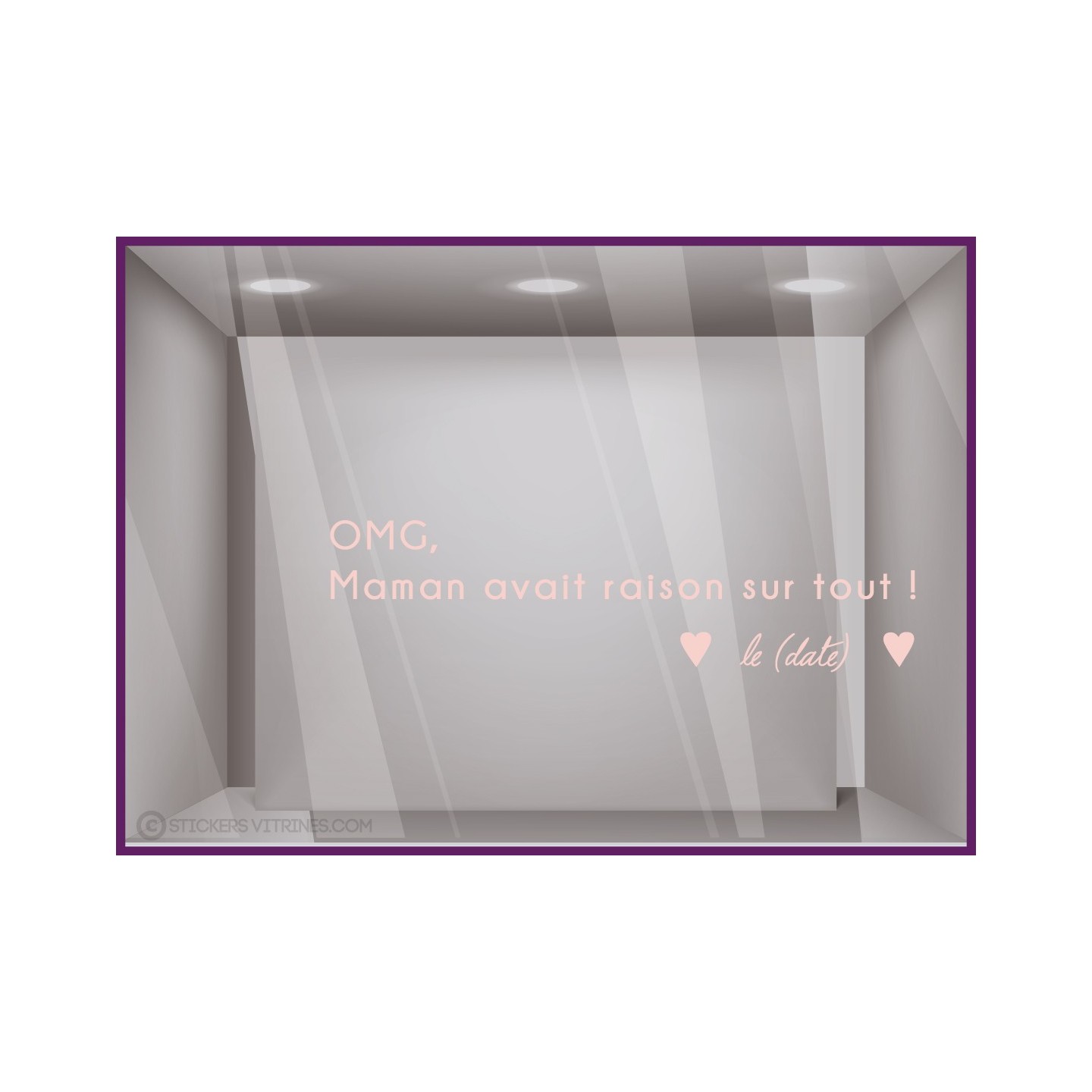 Sticker humour en lettrage adhesif OMG Maman avait raison sur tout pour fleuriste et vitrine de magasin