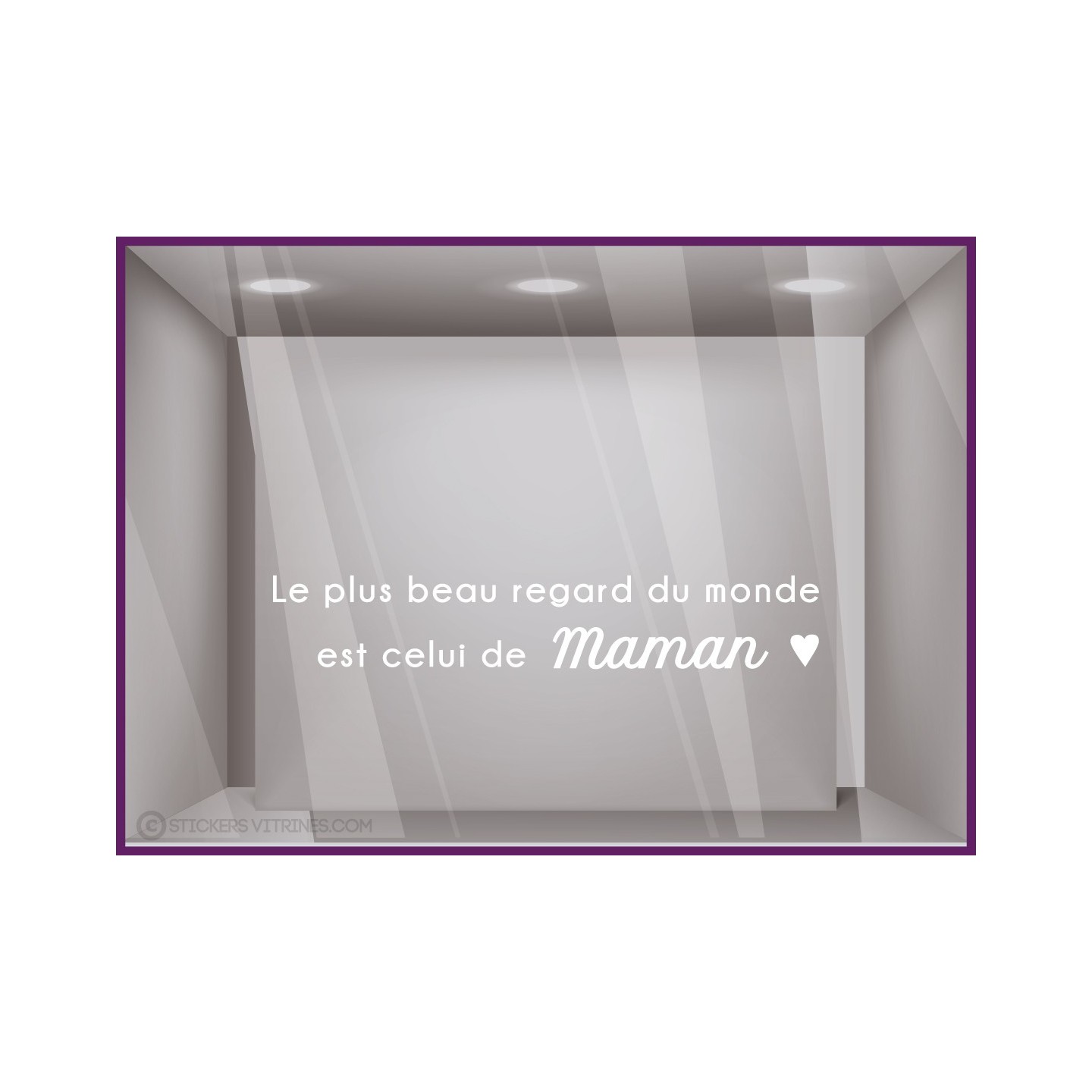 Sticker en lettrage adhesif pour opticien et institut de beaute Le plus beau Regard du monde Maman pour vitrine de magasin