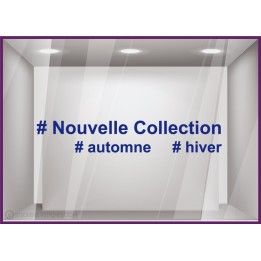 Sticker Nouvelle Collection Hashtag lettrage adhesif autocollant calicot vitrophanie magasin boutique mode vitrophanie devanture