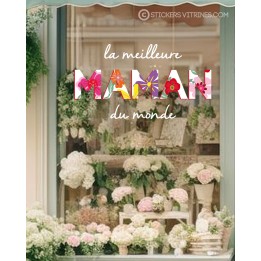 STICKER LETTRAGE ADHESIF LA MEILLEURE MAMAN DU MONDE POUR VITRINE DE MAGASIN FETE DES MERES DECORATION