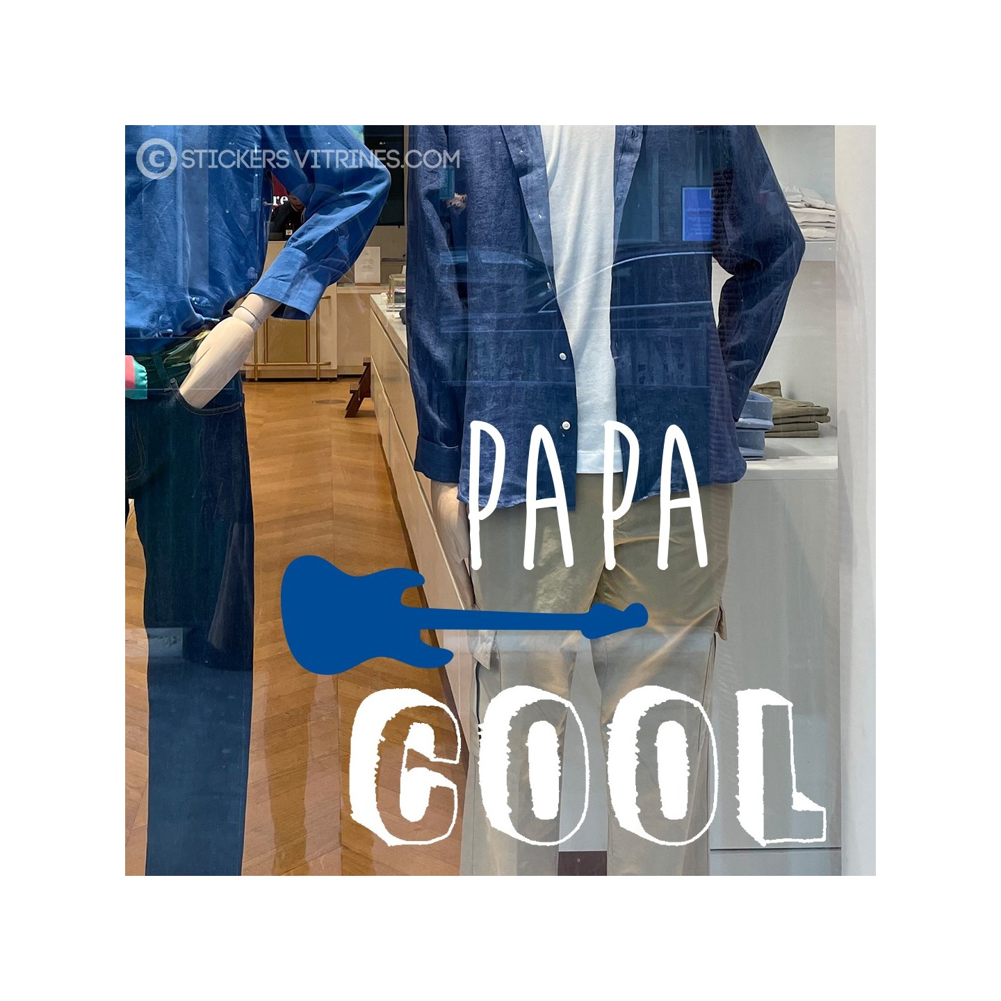 STICKER LETTRAGE ADHESIF PAPA COOL POUR VITRINE DE MAGASIN DE MODE ET BIJOUTERIE FETE DES PERES GUITARE