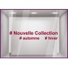 Sticker Nouvelle Collection Hashtag lettrage adhesif autocollant calicot vitrophanie magasin boutique mode vitrophanie devanture